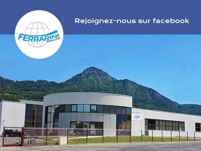 Suivez-nous sur Facebook - Ferrarini Décolletage